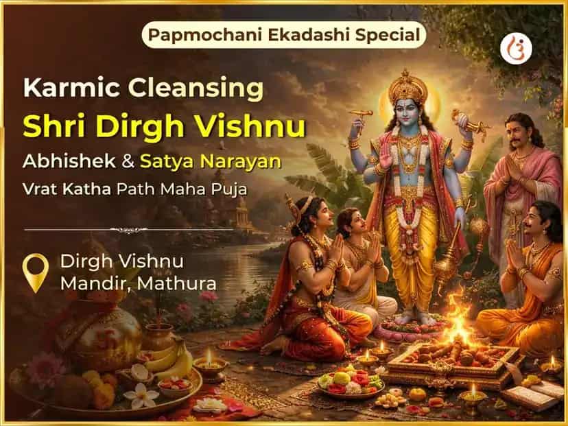 Papmochani Ekadashi Special Karmic Cleansing Shri Dirgh Vishnu Abhishek & Satyanarayan Vrat Katha Maha Puja puja image 1