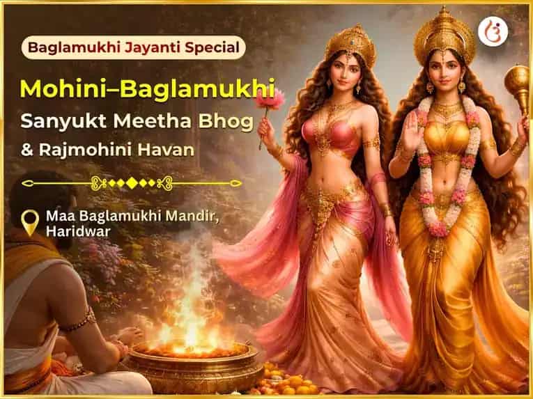 Baglamukhi Jayanti Special Mohini–Baglamukhi Sanyukt Meetha Bhog & Rajmohini Havan puja image 1