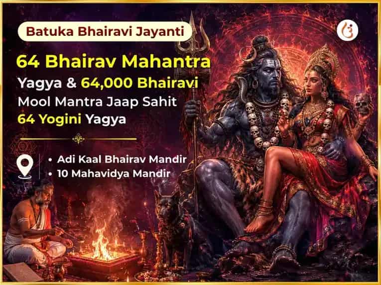 Batuka Bhairavi Jayanti Vishesh 64 Bhairav Mahantra Yagya, 64,000 Bhairavi Mool Mantra Jaap and 64 Yogini Yagya  puja image 1