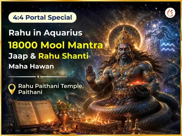 Rahu in Aquarius 4:4 Portal Special 18000 Mool Mantra Jaap & Rahu Shanti Maha Hawan puja image 1
