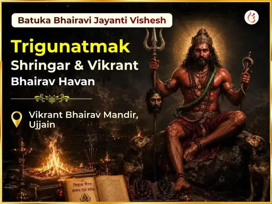 Batuka Bhairavi Jayanti Vishesh Trigunatmak Shringar & Vikrant Bhairav Maha Tantra Havan  puja image 1