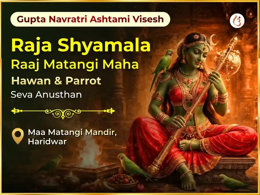Gupta Navratri Ashtami Visesh Sri Raja Shamala Raaj Matangi Maha Hawan Anusthan & Parrot Seva puja image 1