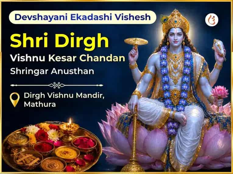 Devshayani Ekadashi Vishesh Shri Dirgh Vishnu Kesar Chandan Shringar Anusthan  puja image 1