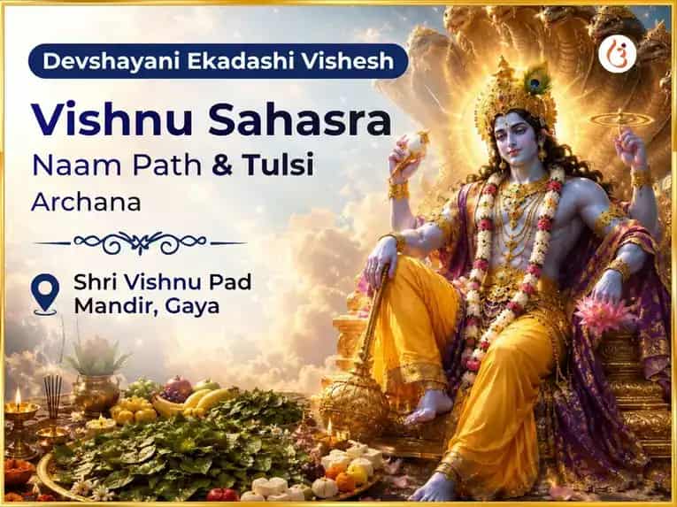Devshayani Ekadashi Vishesh Vishnupad Gaya Vishnu Sahasranama Paath & Tulsi Archana  puja image 1