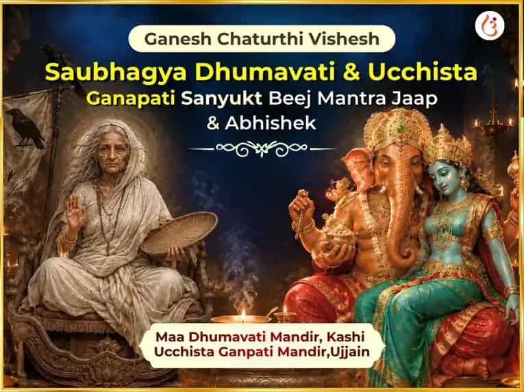 Ganesh Chaturthi Vishesh Saubhagya Dhumavati Saubhagya Prapti Karma Shuddhi Beej Mantra Jaap & Ucchista Ganapati Ghrit Snehan & Madhuras Abhishekh  puja image 1