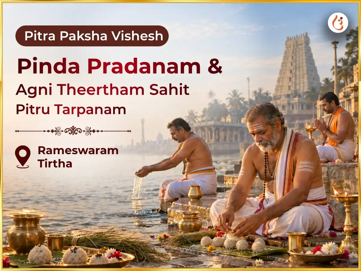 Pitra Paksha Vishesh Rameshwaram Tirtha Pinda Pradanam & Agni Theertham Sahit Pitru Tarpanam puja image 1