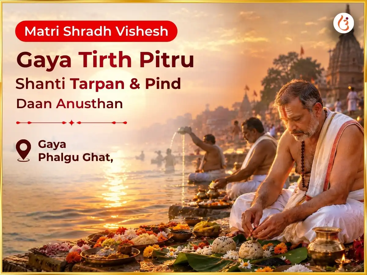 Matri Shradh Vishesh Gaya Tirth Pitru Shanti Tarpan & Pind daan  puja image 1