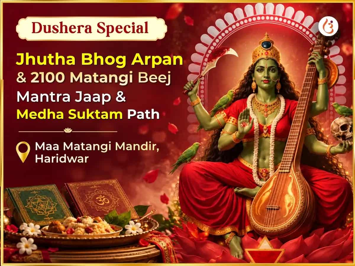 Dushera Special Jhutha Bhog Arpan Sahit 2100 Matangi Beej Mantra Jaap & Medha Suktam Path puja image 1