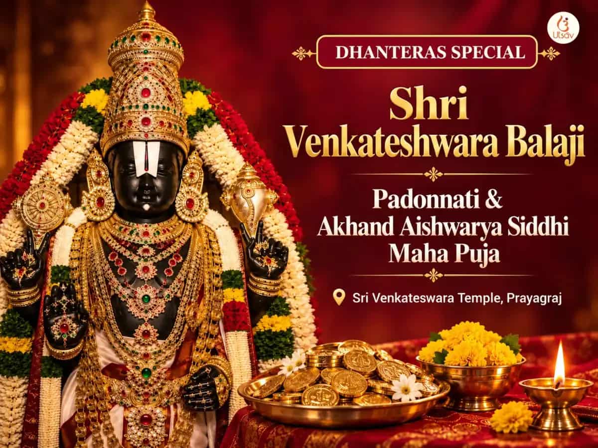 Dhanteras Special Shri Venkateshwara Balaji Padonnati & Akhand Aishwarya Siddhi Maha Puja puja image 1