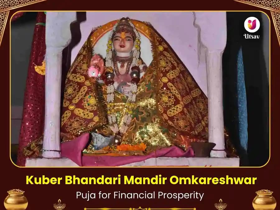 Kuber Bhandari Mandir Omkareshwar- Puja for Financial Prosperity Utsav Kriya