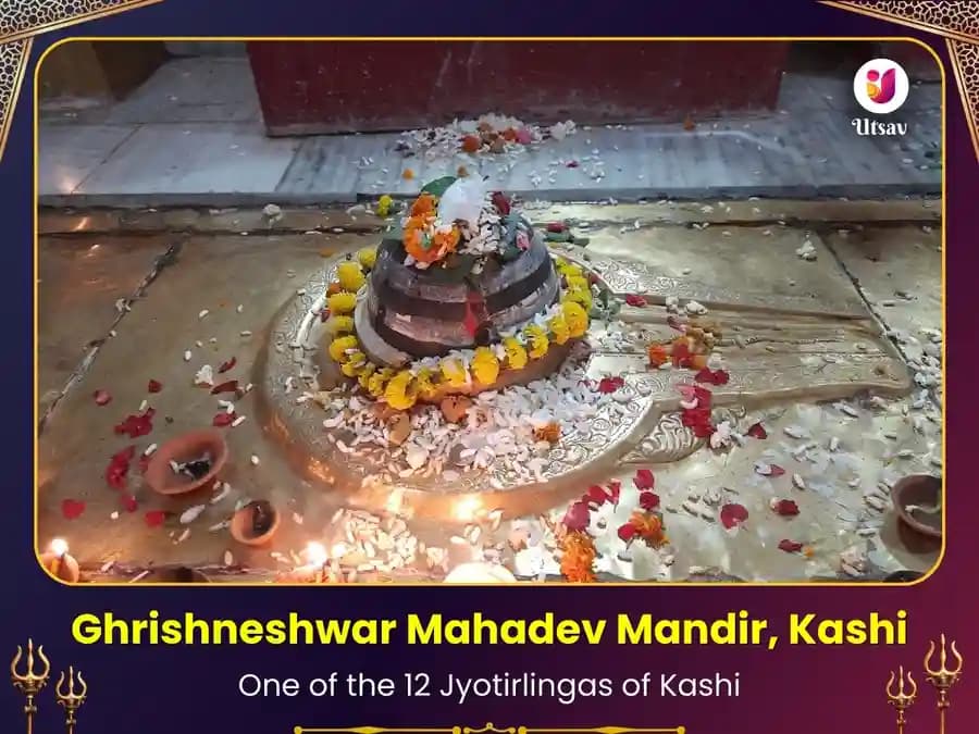 Ghrishneshwar Mahadev Kashi - Dhan Arogya Puja Utsav Kriya