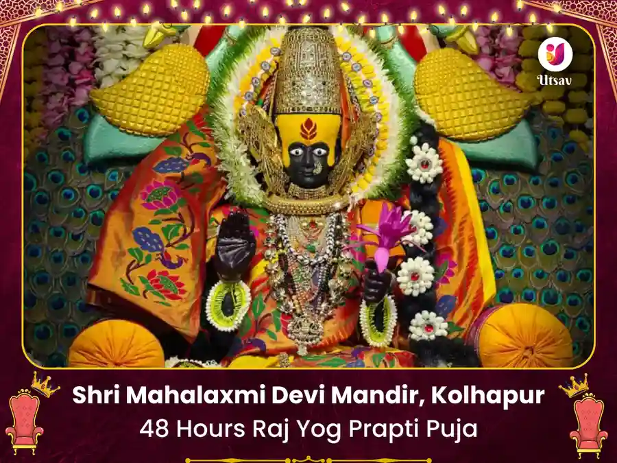 48 Hours Mahalaxmi Mahayuti Rajyog Prapti Puja Utsav Kriya