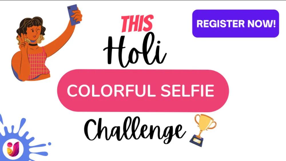 Colorful Selfie (Holi 2022 Fun Event 2)dp