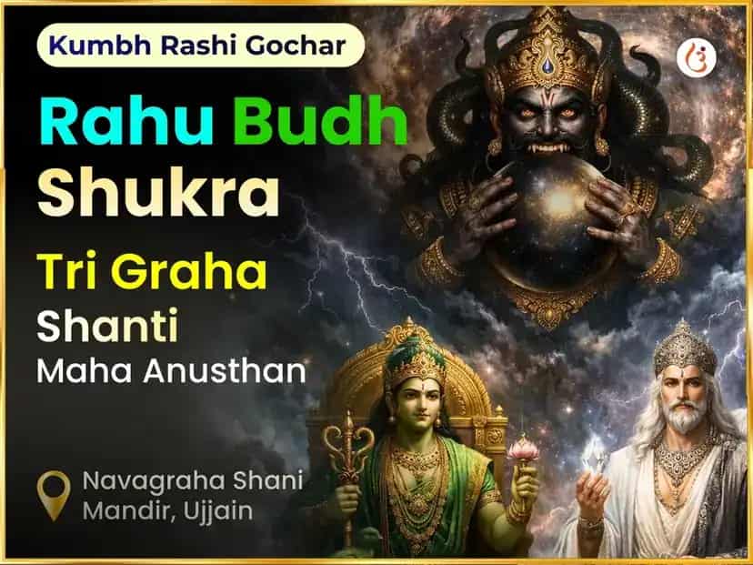 Kumbh Rashi Gochar Rahu Budh Shukra Trigrahi Shanti Maha Anusthan puja image 1
